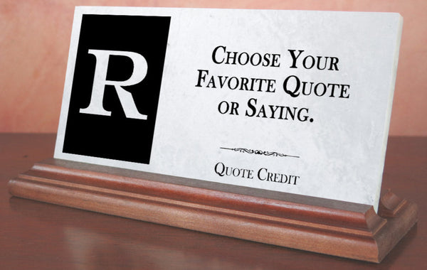 Monogram Inspirational Quote Custom Plaque Personalized Your Choice of Quote For Desk Or Shelf - Solid Marble
