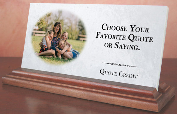 Photo With Quote Custom Plaque Personalized Your Choice of Quote For Desk Or Shelf - Solid Marble