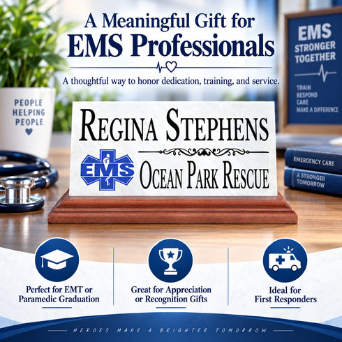 EMS Desk Nameplate - Personalized for Paramedics, EMT's, & First Responders
