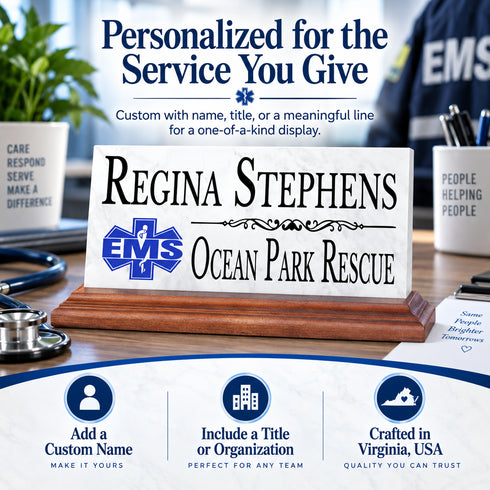 EMS Desk Nameplate - Personalized for Paramedics, EMT's, & First Responders