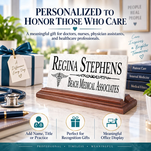 Medical Desk Nameplate - Doctors, Nurses & Healthcare Staff