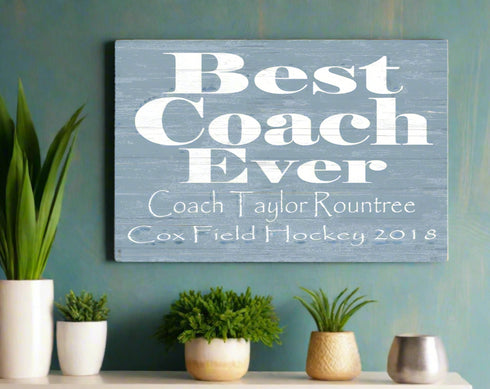 Best Coach Ever Coach Gift Recognition Plaque 16.5in x 10.5in