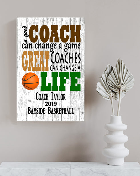 Basketball Coach Gift Plaque Personalized A Good Coach Can Change A Game A Great Coach Can Change A Life