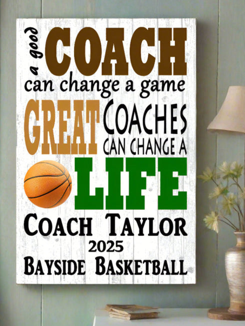 Basketball Coach Gift Plaque Personalized A Good Coach Can Change A Game A Great Coach Can Change A Life