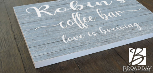 Personalized Love Is Brewing Coffee Bar Sign