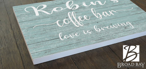 Personalized Love Is Brewing Coffee Bar Sign