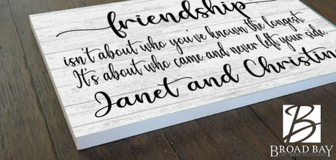 Friend Gift Sign - Custom Friendship Wooden Sign