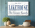 Custom Lake House Sign Personalized Solid Wood