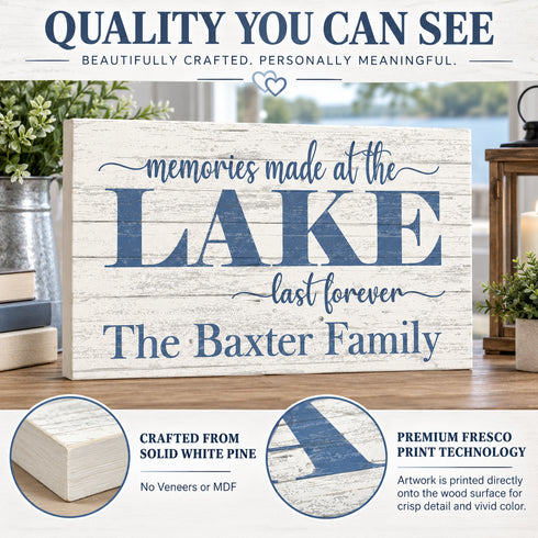 Memories Made At The Lake Last Forever Sign - Personalized Custom Lake House