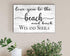 Love You To The Beach and Back Sign Custom Beach Home Decoration