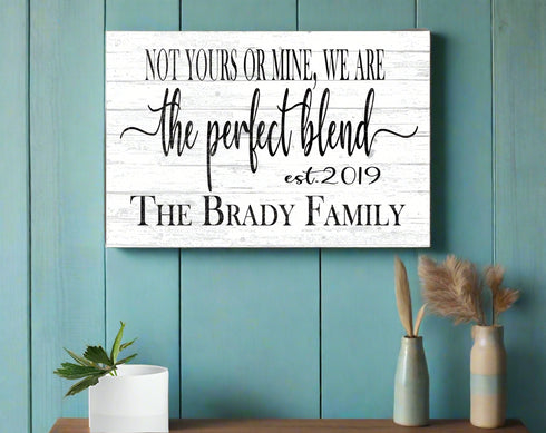 The Perfect Blend Family Sign for Blended Families with Established Date and Names