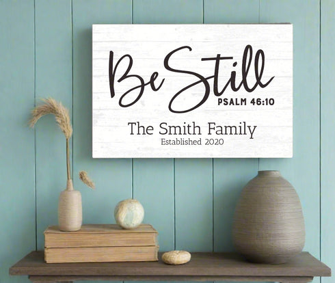 Be Still and Know Sign with Family Name Inspirational Wood Quote Wall Art - 16.5" x 10.5"