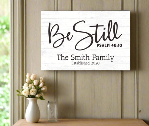 Be Still and Know Sign with Family Name Inspirational Wood Quote Wall Art - 16.5" x 10.5"