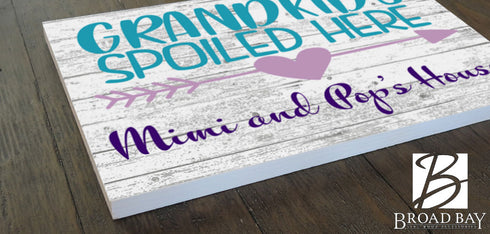 Grandkids Spoiled Here Sign Personalized Grandma & Grandpa Gift Idea