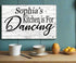 This Kitchen is for Dancing Sign - Personalized Name