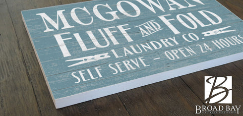 Custom Laundry Room Sign Fluff and Fold Personalized