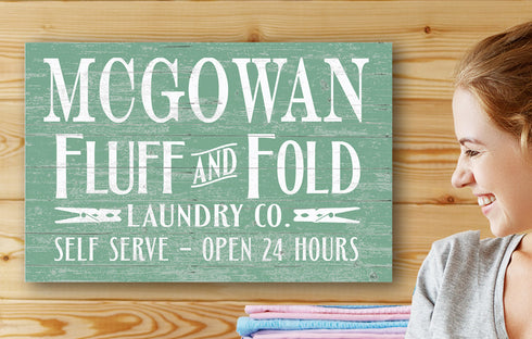 Custom Laundry Room Sign Fluff and Fold Personalized