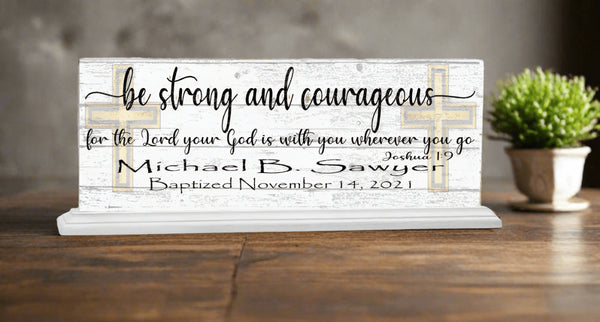 Baptism Gift Personalized Be Strong and Courageous With Name and Baptism Date