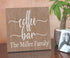 Coffee Bar Sign - Personalized Custom Name for Kitchen Home or Office