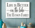 Personalized Lake House Sign – “Life Is Better on the Lake” | Custom Family Name Wall Art