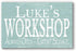 Custom Workshop Sign - Personalized Man Cave Gift with Name