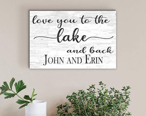 Love You To The Lake and Back Sign Custom Lake Home Decoration