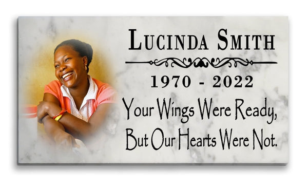 Memorial Stone With Photo Loved One Gift Custom Printed Picture Marble Plaque - Your Wings Were Ready But Our Hearts Were Not 12" x 6"