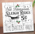 Old Fashioned Sleigh Rides Christmas Sign - Personalized Holiday Decor