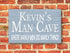 Personalized Man Cave Sign - Custom Solid Wood Gift for Men with Name