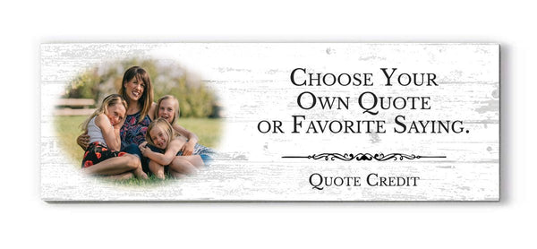 Personalized Quote and Oval Photo Plaque – Custom Wood Sign with Favorite Saying