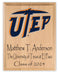 UTEP Graduation Gift – Custom Name and Year Wood Plaque