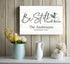 Be Still and Know Sign - Personalized Custom Family Name Bible Verse Farmhouse Wall Art