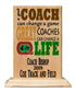 Coach Gift Plaque - A Good Coach Can Change A Game A Great Coach Can Change A Life