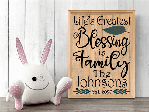 Life's Greatest Blessing Is Family Sign PERSONALIZED Housewarming or Wedding Gift