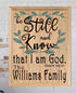 Be Still And Know That I Am God Sign Family Name Wall Art PERSONALIZED