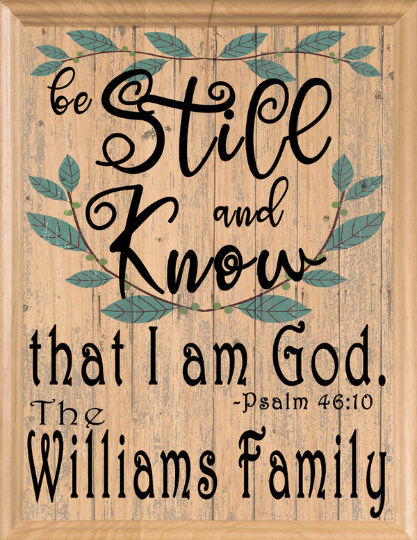 Be Still And Know That I Am God Sign Custom Family Name