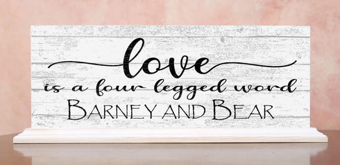Love Is A Four Legged Word Sign Custom With Names