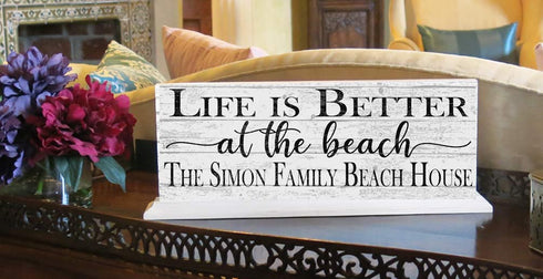 Life Is Better At The Beach Sign CUSTOM Beach House Decoration PERSONALIZED With Name - SOLID WOOD 16.5in x 6in