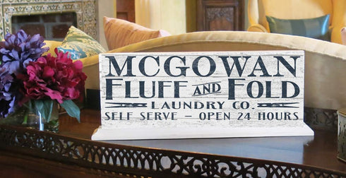 Personalized Laundry Sign FLUFF & FOLD 24 Hours - SOLID WOOD 16.5in x 6in