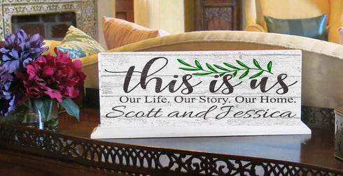 This is Us Sign for Mantel or Shelf Custom Family Name