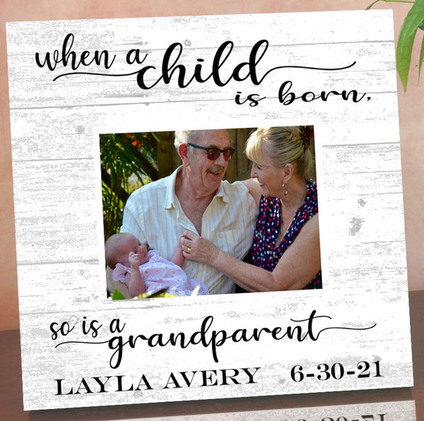 When A Child Is Born So Is A Grandparent Frame Alternative - Upload Photo
