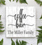 Custom Coffee Bar Sign Personalized