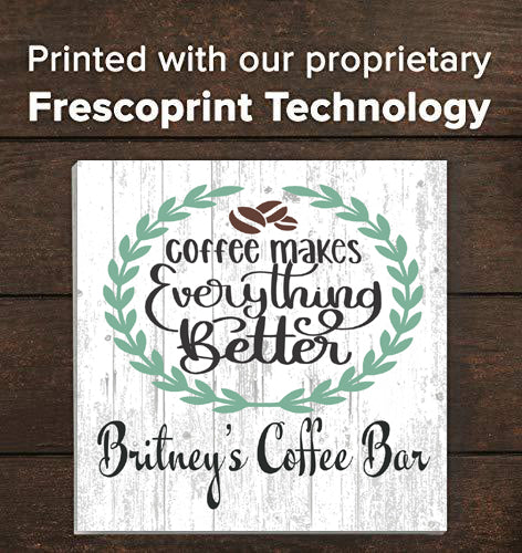 Coffee Makes Everything Better Sign CUSTOM Coffee Bar Kitchen Décor