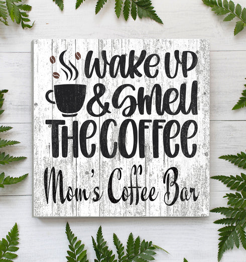 Custom Wake Up and Smell The Coffee Kitchen Sign - Personalized