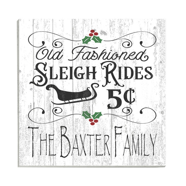 Old Fashioned Sleigh Rides Christmas Sign Personalized Holiday Decor