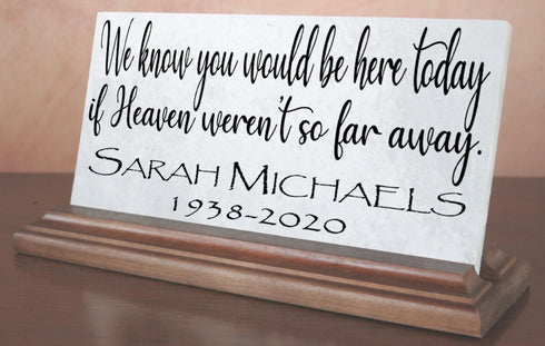 Loved One Memorial Plaque for Shelf or Mantel