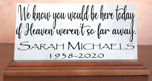 Loved One Memorial Plaque for Shelf or Mantel