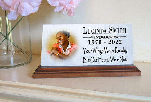 Loved One Memorial With Photo Custom Printed Picture on Marble Plaque - Your Wings Were Ready But Our Hearts Were Not 8" x 4"