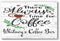 Personalized Coffee Gift Sign Always Time For Coffee