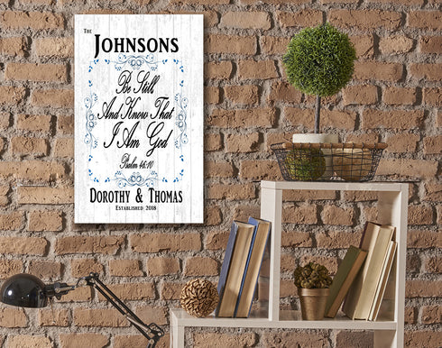 Personalized Home Blessing Sign - Be Still And Know That I Am God
